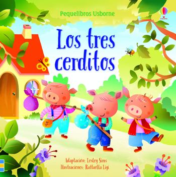 Los tres cerditos. Pequelibros