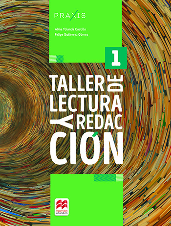 PRAXIS Taller de Lectura y Redacción 1 (1er sem)