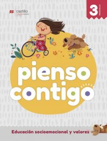 Pienso Contigo. Educación socioemocional y valores 3. Preescolar