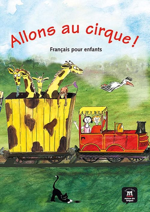 Allons Au Cirque! Libro Del Alumno
